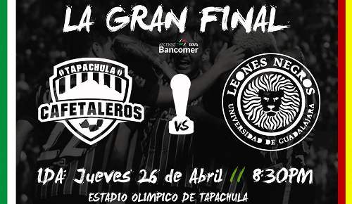 Cafetaleros vs Leones Negros EN VIVO Hora, Canal, Dónde ver Final Ascenso MX Clausura 2018