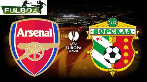 Arsenal vs Vorskla EN VIVO Hora, Canal, Dónde ver Jornada 1 Europa League 2018-19