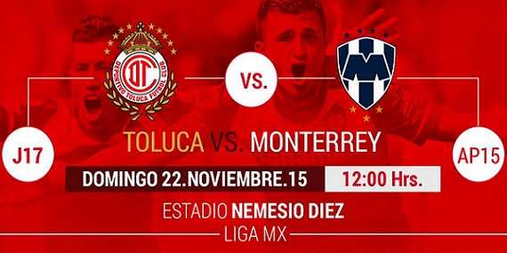 Toluca vs Monterrey