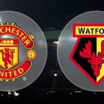 Manchester United vs Watford