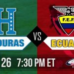 Honduras vs Ecuador