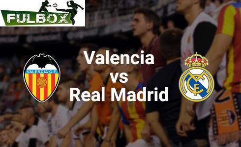 Valencia vs Real Madrid