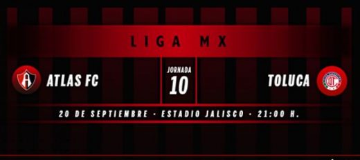 Atlas vs Toluca EN VIVO Hora, Canal, Dónde ver Jornada 10 Torneo Apertura 2019