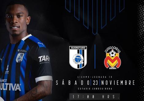 Querétaro vs Morelia EN VIVO Hora, Canal, Dónde ver Jornada 19 Torneo Apertura 2019