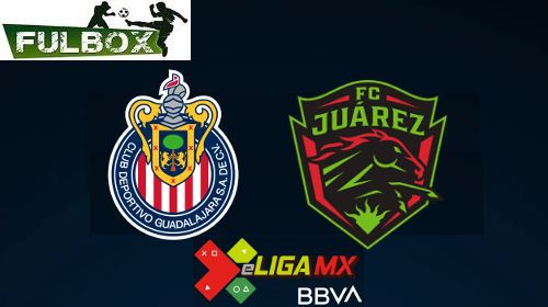 Chivas vs Juárez