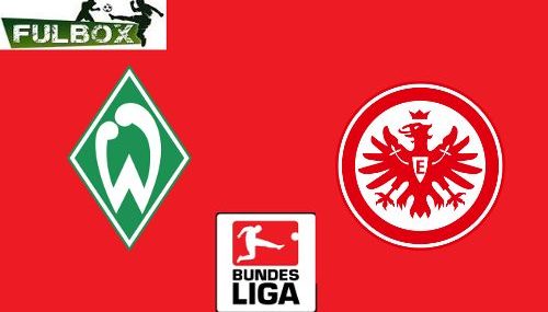 Werder Bremen Vs Eintracht Frankfurt Werder Bremen Vs Eintracht Frankfurt