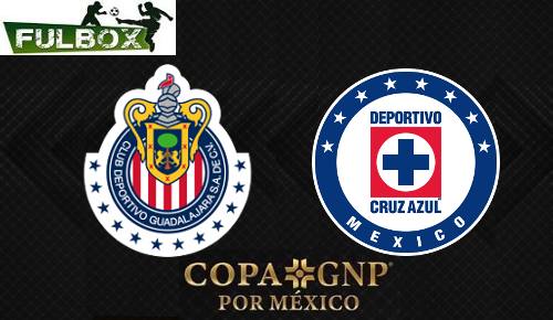 Chivas vs Cruz Azul