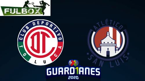 Toluca vs Atlético San Luis