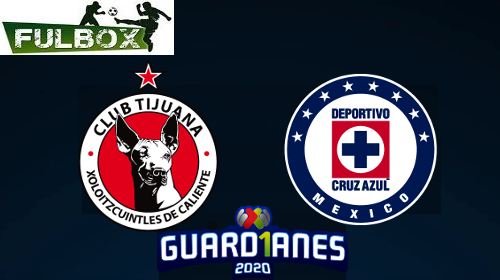 Tijuana vs Cruz Azul