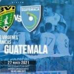 Islas Vírgenes vs Guatemala