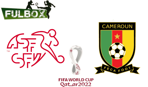 Suiza vs Camerún